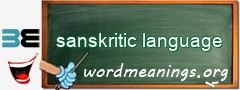 WordMeaning blackboard for sanskritic language